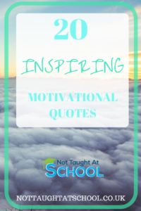 20 Motivational Quotes to Inspire You Today.