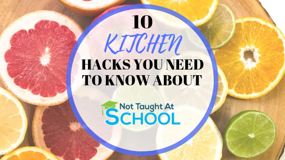 10 Kitchen Hacks You Need To Know.