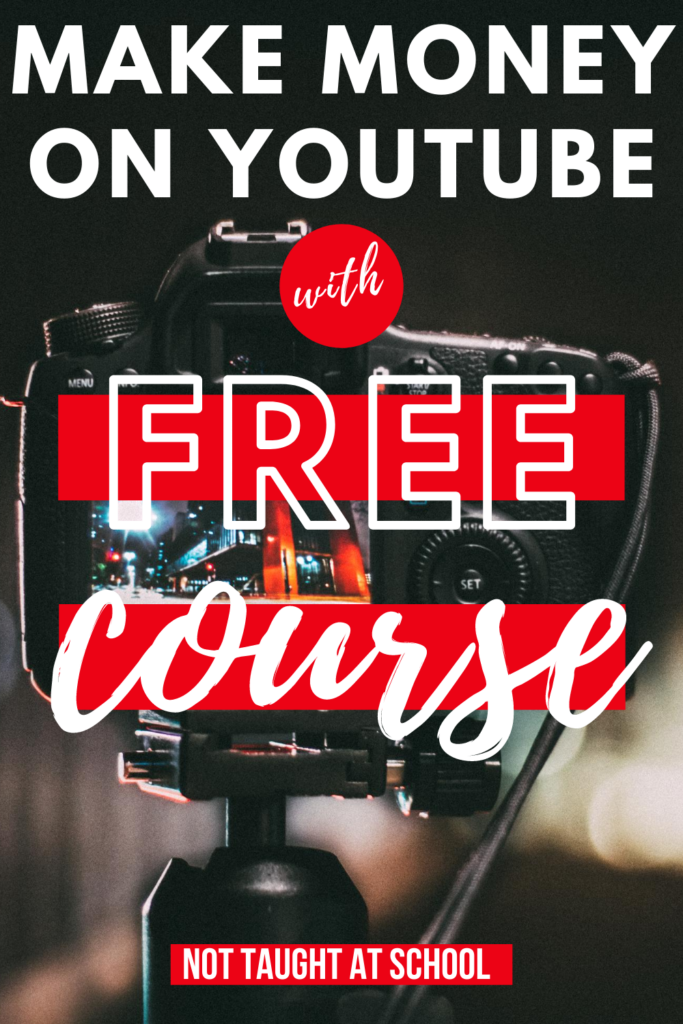 How To Make Money On YouTube - FREE Course