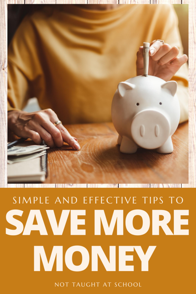 Simple and Effective Tips to Save More Money