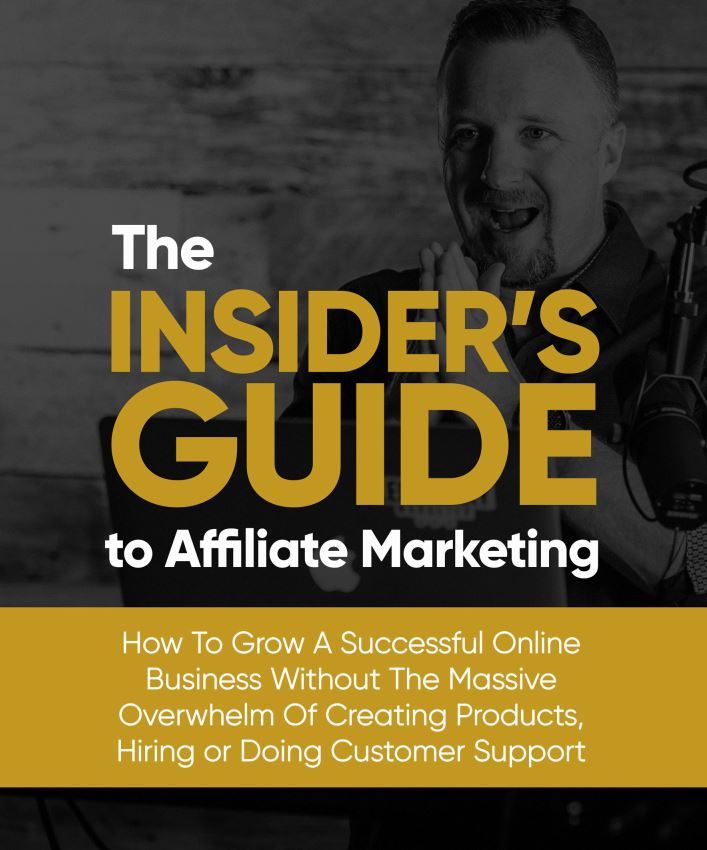 The Insiders Guide To Affiliate Marketing Book