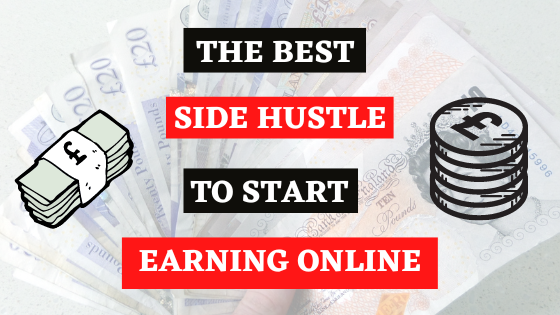 The Best Side Hustle in The UK: Affiliate Marketing