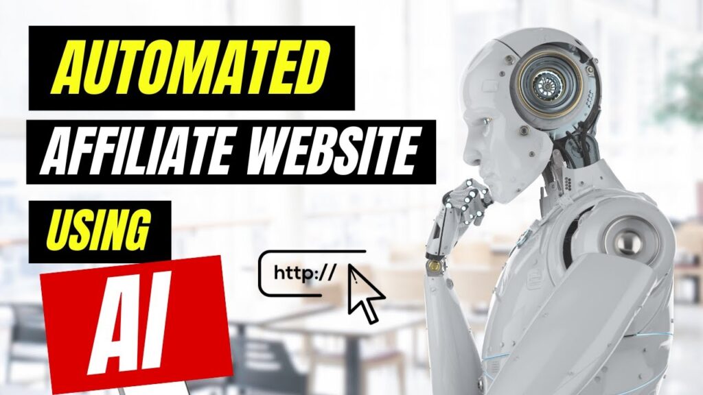 Automated Affiliate Websites Using AI