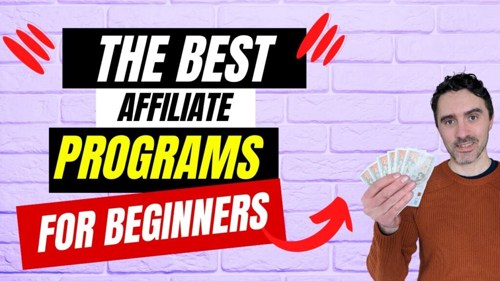 The Best Affiliate Marketing Programs for Beginners